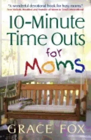 10 minute time outs for moms