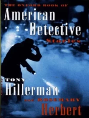 The Oxford book of American detective stories by Tony Hillerman