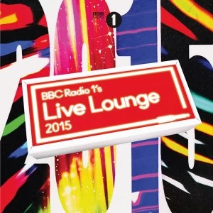 BBC Radio 1s Live Lounge 2015 CD