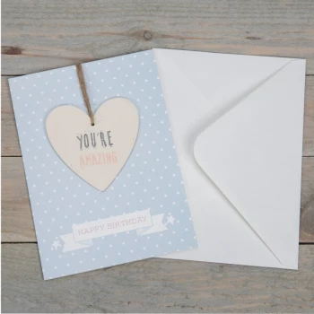 Greeting Card with Heart Plaque - You're Amazing