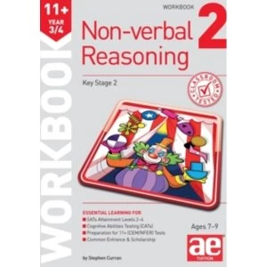 11+ Non-Verbal Reasoning Year 3/4 Workbook 2 : Including Multiple Choice Test Technique