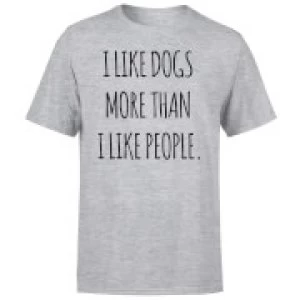 I Like Dogs More Than People T-Shirt - Grey - 3XL
