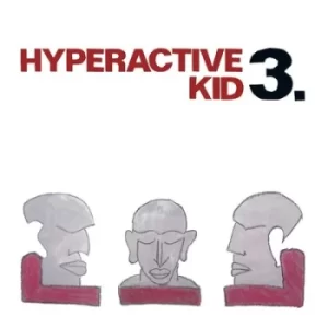 3 by Hyperactive Kid CD Album