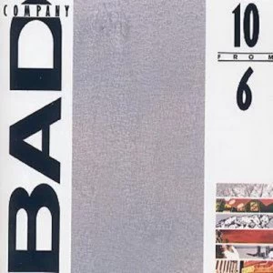 10 from 6 by Bad Company CD Album