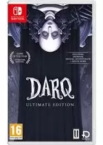 DARQ Ultimate Edition Nintendo Switch Game