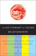 dictionary of failed relationships 26 tale of love gone wrong