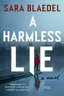 harmless lie a novel