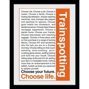 Trainspotting Quotes Collector Print