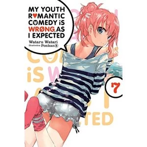 My Youth Romantic Comedy is Wrong, As I Expected, Vol. 7 (light novel)