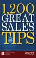 1 200 great sales tips for real estate professionals