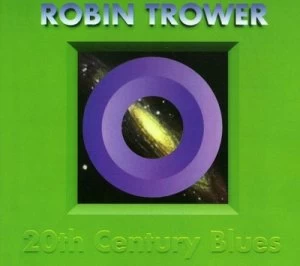 20th Century Blues by Robin Trower Music CD Album
