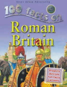 100 Facts on Roman Britain by Philip Steele Paperback