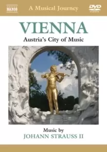 A Musical Journey: Vienna - Austria's City of Music