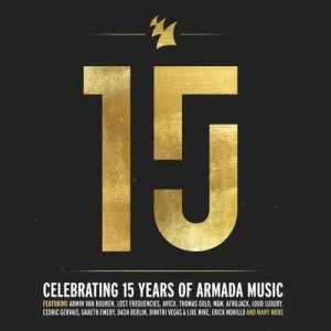15 Celebrating 15 Years of Armada Music by Various Artists CD Album