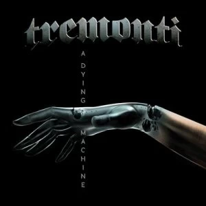 A Dying Machine by Tremonti CD Album