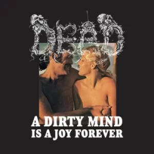 A Dirty Mind Is a Joy Forever by Dead CD Album
