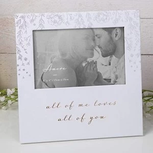 6" x 4" - Amore By Juliana Photo Frame - Loves All Of You