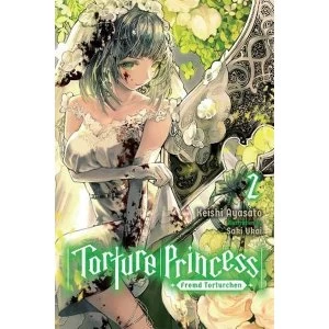 Torture Princess: Fremd Torturchen, Vol. 2 (light novel) (Torture Princess: Fremd Torturchen (Light Novel))