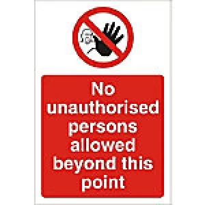 Prohibition Sign No Unauthorised Persons PVC 60 x 40 cm