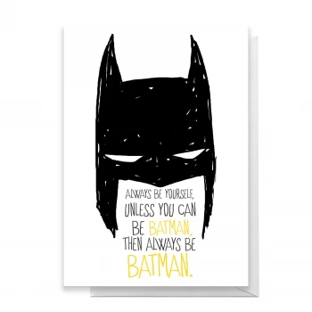 Batman Always Greetings Card - Giant Card