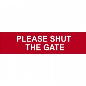 Scan Please Shut The Gate Sign 200mm 50mm Standard