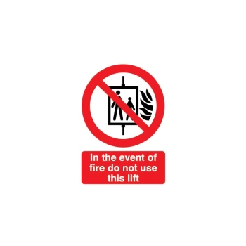 in The Event of A Fire Do Not Use This Lift Vinyl Sign - 148 X 210MM