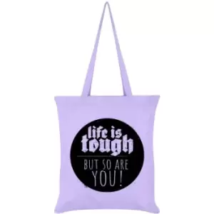 Grindstore Life Is Tough But So Are You Tote Bag (One Size) (Lilac/Black) - Lilac/Black