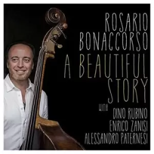 A Beautiful Story by Rosario Bonaccorso CD Album