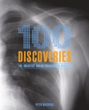 100 Discoveries by Peter Macinnis Book