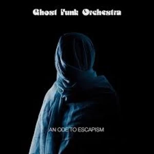 Ghost Funk Orchestra - An Ode To Escapism Cassette