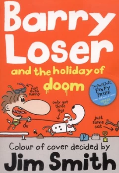 Barry Loser and the Holiday of Doom by Jim Smith Paperback