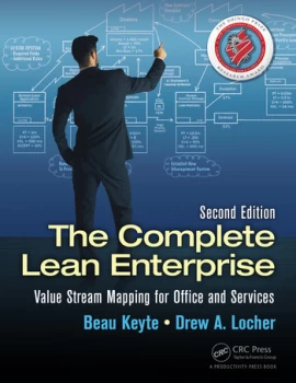The Complete Lean EnterpriseValue Stream Mapping for Office and Services Second Edition