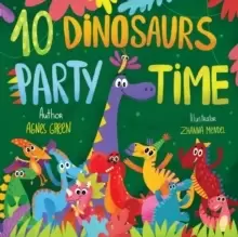 10 Dinosaurs Party Time : Funny Dino Story Book for Toddlers, Ages 3-5. Preschool, Kindergarten