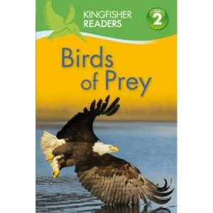 Kingfisher Readers: Birds of Prey (Level 2: Beginning to Read Alone)