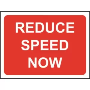 1050 X 750MM Temporary Sign - Reduce Speed Now