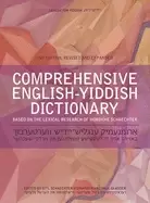 comprehensive english yiddish dictionary revised and expanded