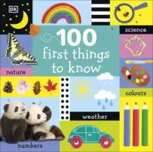 100 first things to know - Dawn Sirett - Board book - Used
