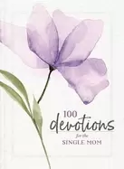 100 devotions for the single mom