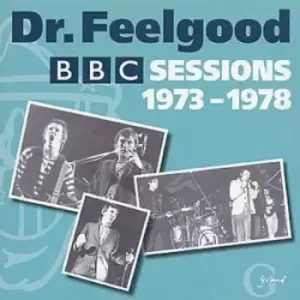 BBC Sessions 1973-1978 by Dr. Feelgood CD Album