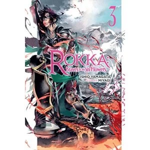 Rokka: Braves of the Six Flowers, Vol. 3 (light novel)