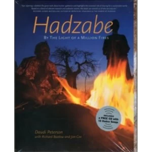 Hadzabe:By The Light Of A Million Fires