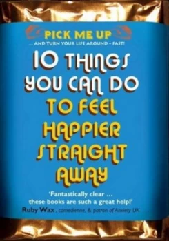 10 Things You Can Do to Feel Happier Straight Away by Dr Chris Williams Book
