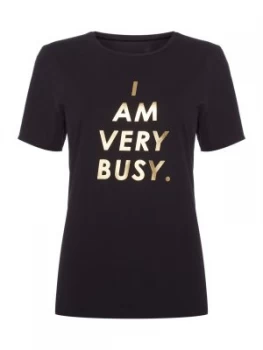 Ban.do I Am Very Busy T Shirt Black