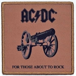 AC/DC - For Those About To Rock We Salute You Standard Patch