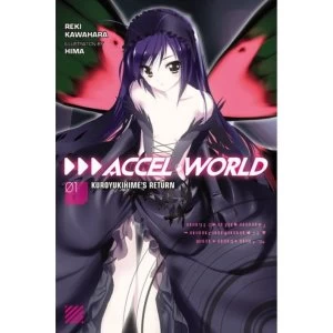 Accel World, Vol. 1 (light novel): Kuroyukihime's Return