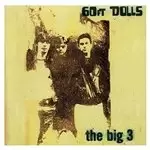 60 Ft. Dolls - Big 3 (Music CD)
