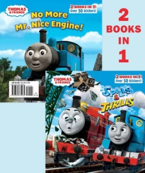 Thomas & Friends Spills & Thrills/No More Mr Nice Engine Thomas & Friends by Random House