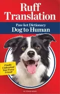 ruff translation paw ket dictionary dog to human