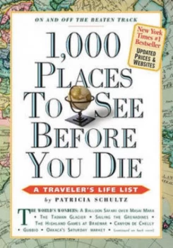1 000 Places to See before You Die by Patricia Schultz Book