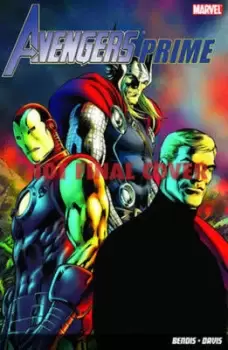 Avengers prime by Brian Michael Bendis